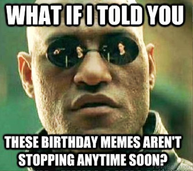 52 Ultimate Birthday Memes